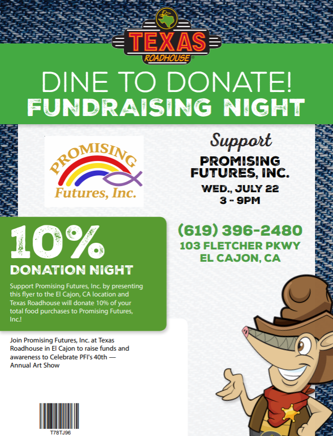Dine to Donate @ Texas Roadhouse-El Cajon to raise funds & awareness for PFI’s Annual Art Show